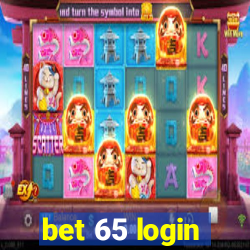 bet 65 login